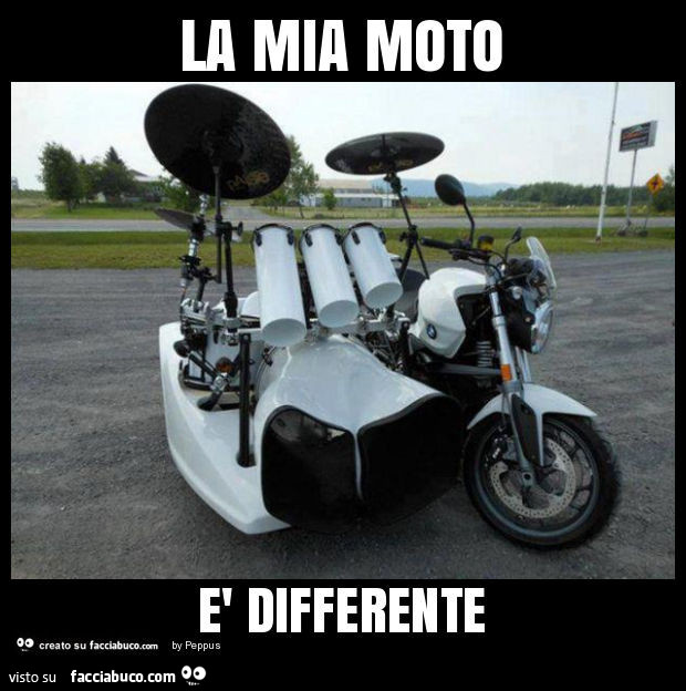 La mia moto è differente