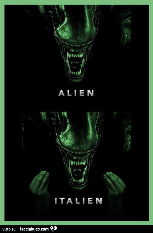 Alien Italien Alien Italien