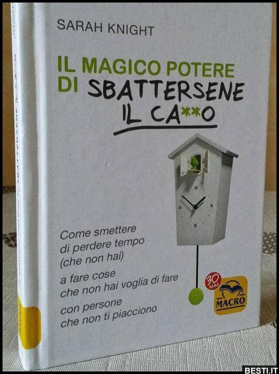 Il magico potere di sbattersene il cazzo