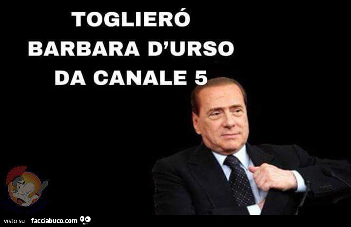 Berlusconi: Toglierò Barbara D'urso da canale 5