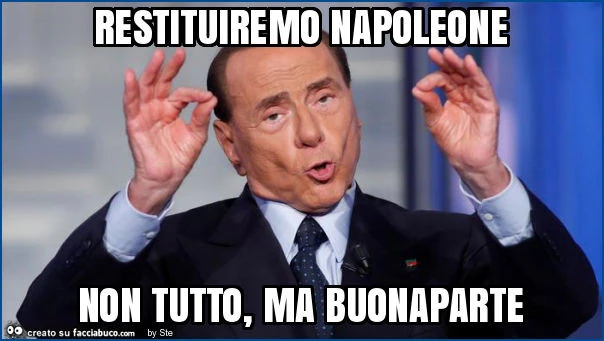 Restituiremo napoleone non tutto, ma buonaparte