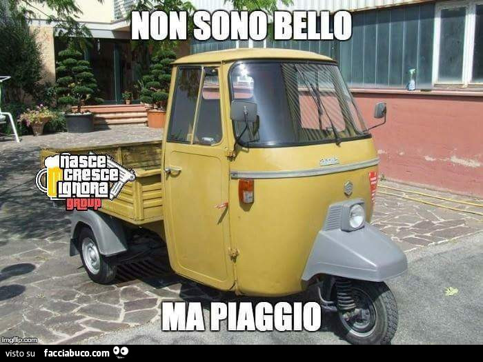 Non sono bello ma piaggio