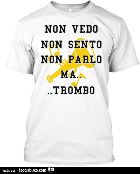 Non vedo non sento non parlo ma trombo