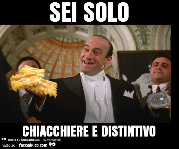 Sei solo chiacchiere e distintivo
