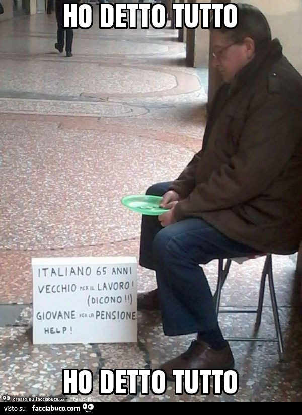 Ho detto tutto ho detto tutto