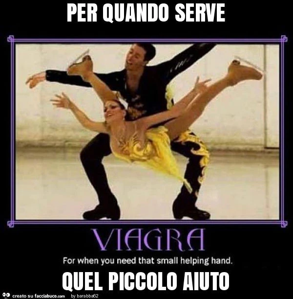 Per quando serve quel piccolo aiuto