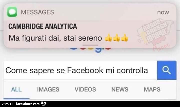 Come sapere se Facebook mi controlla. Cambridge Analytica: ma figurati dai, stai sereno