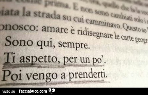 Ti aspetto per un po' poi vengo a prenderti