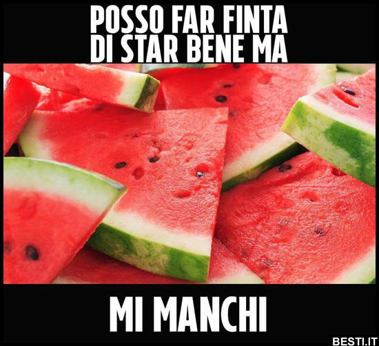 Posso Far Finta Di Star Bene Ma Mi Manchi Facciabuco Com