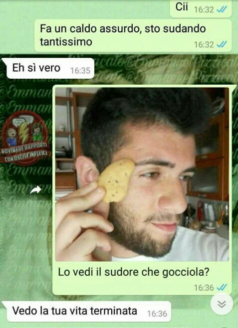 Lo vedi il sudore che gocciola 