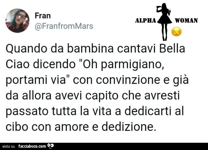 Quando da bambina cantavi bella ciao dicendo oh parmigiano, portami via con convinzione e già da allora avevi capito che avresti passato tutta la vita a dedicarti al cibo con amore e dedizione