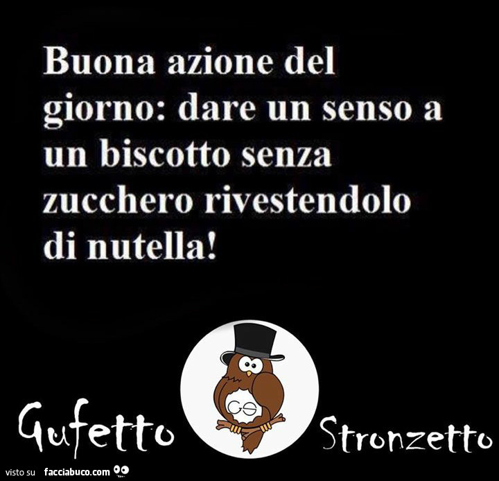 Buona azione del giorno: dare un senso a un biscotto senza zucchero rivestendolo di nutella