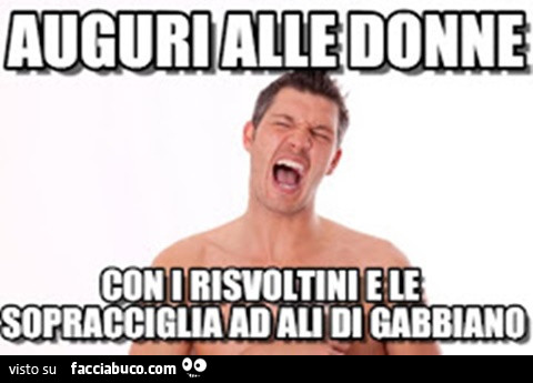 Auguri alle donne con i risvoltini e le sopracciglia ad ali di gabbiano
