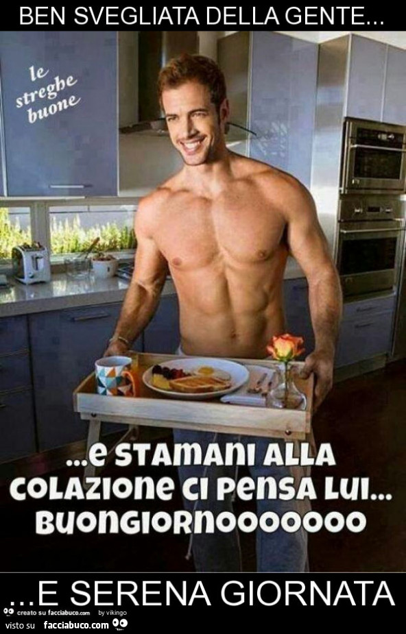 Ben svegliata della gente… e serena giornata