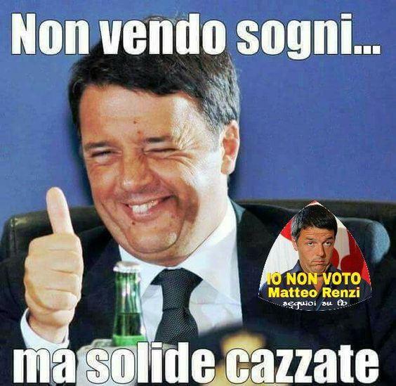 Renzi e le sue cazzate, politica italiana, satira politica