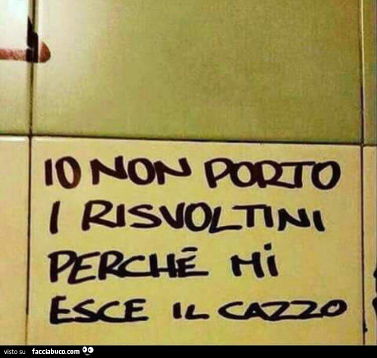 Io non porto i risvoltini perchè mi esce il cazzo