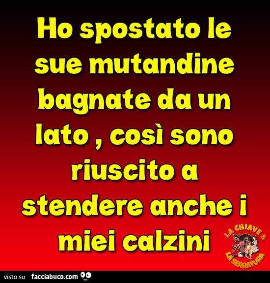 Ho spostato le sue mutandine bagnate da un lato, così sono riuscito a stendere anche i miei calzini