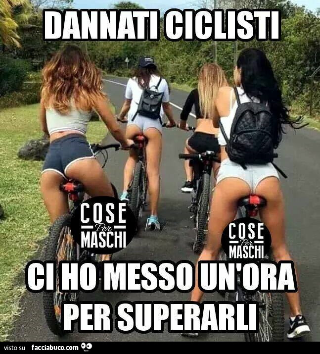 pb6wzt434o-dannati-ciclisti-ci-ho-messo-un-ora-per-superarli_a.jpg