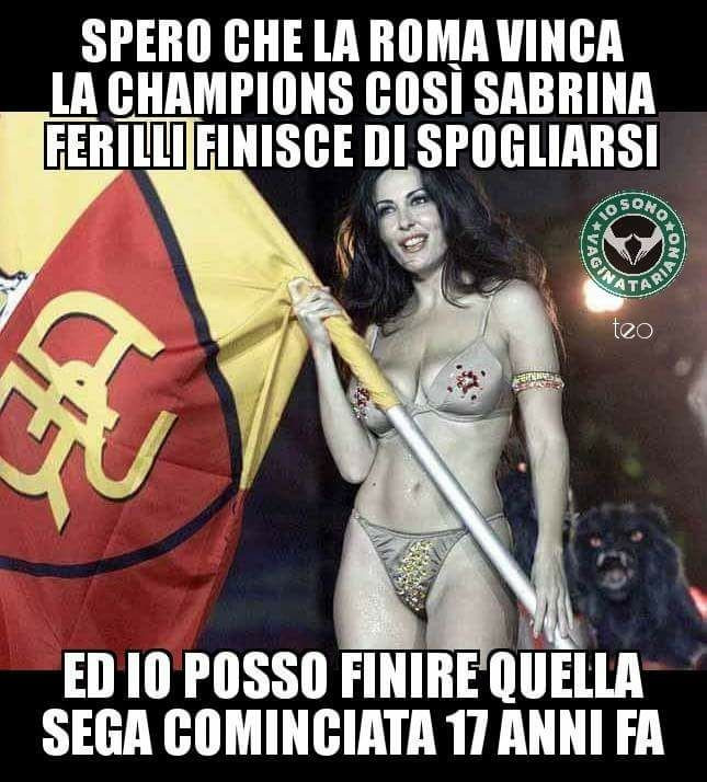 Ferilli Roma Champions League spogliarello