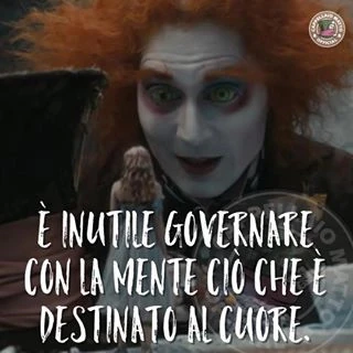 È inutile governare con la mente ciò che è destinato al cuore
