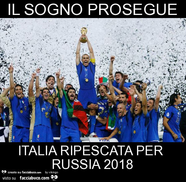 Il sogno prosegue italia ripescata per russia 2018