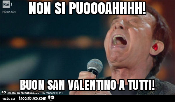 Non si puoooahhhh! Buon san valentino a tutti