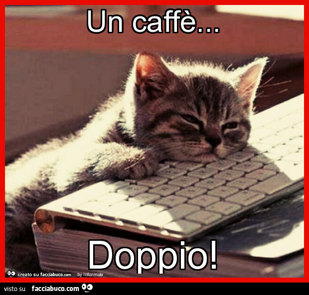 Un caffè… doppio