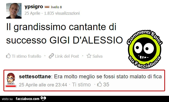 Il grandissimo cantante di successo Gigi D'Alessio. Era molto meglio se fossi stato malato di fica