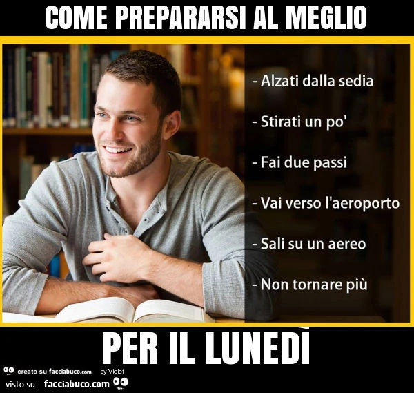 Come prepararsi al meglio per il lunedì