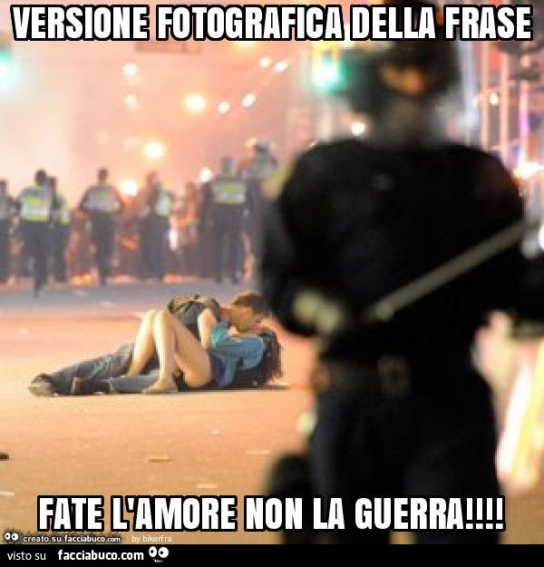 Versione fotografica della frase fate l'amore non la guerra