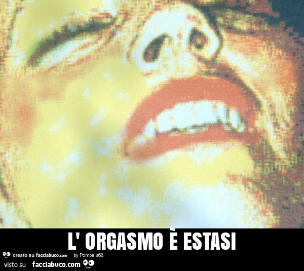 L' orgasmo è estasi
