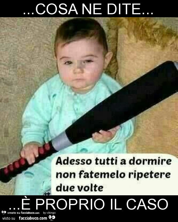 Cosa ne dite&hellip; è proprio il caso