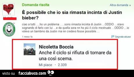 È possibile che io sia rimasta incinta di justin bieber? Anche il ciclo si rifiuta di tornare da una così scema